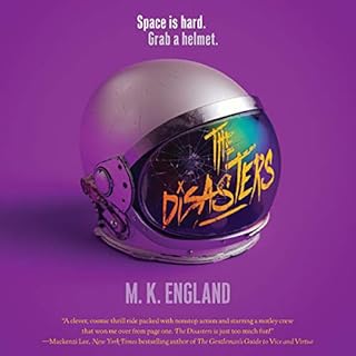 The Disasters Audiobook By M. K. England cover art