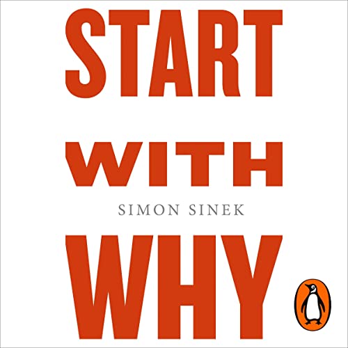 Start with Why Audiobook By Simon Sinek cover art