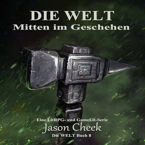 Mitten im Geschehen [Right in the Middle of the Action] Audiobook By Jason Cheek cover art