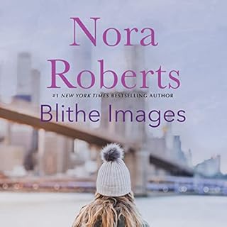 Blithe Images Audiobook By Nora Roberts cover art