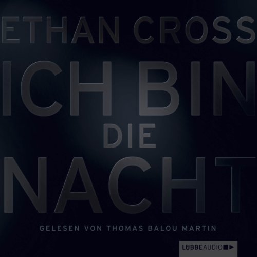 Ich bin die Nacht Audiolivro Por Ethan Cross capa