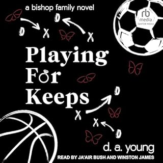 Playing for Keeps Audiobook By D. A. Young cover art