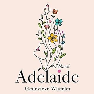 Adelaide Audiobook By Genevieve Wheeler cover art