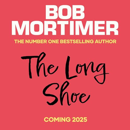 The Long Shoe Audiobook By Bob Mortimer cover art