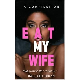 EAT MY WIFE: A COMPILATION Audiolibro Por Rachel Jordan arte de portada