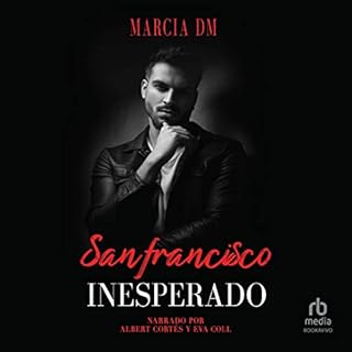 San Francisco Inesperado [Unexpected in San Francisco] Audiobook By Marcia DM cover art