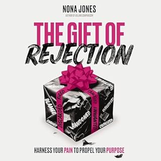 The Gift of Rejection Audiolibro Por Nona Jones arte de portada