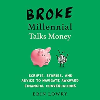 Broke Millennial Talks Money Audiolibro Por Erin Lowry arte de portada