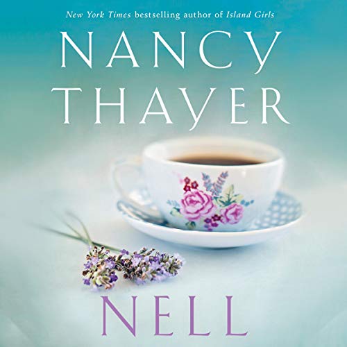 Nell Audiobook By Nancy Thayer cover art