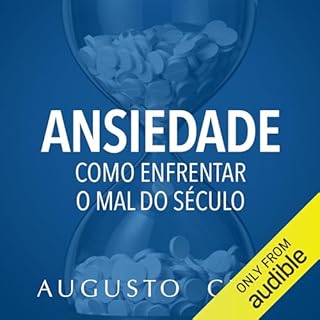 Ansiedade: Como enfrentar o mal do século - Para filhos e alunos cover art