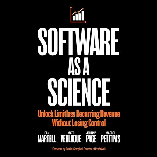 Software as a Science Audiobook By Dan Martell, Matt Verlaque, Johnny Page, Marcel Petitpas cover art