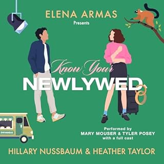 Know Your Newlywed Audiobook By Heather Taylor, Hillary Nussbaum, Elena Armas cover art