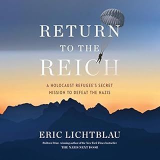 Return to the Reich Audiobook By Eric Lichtblau cover art