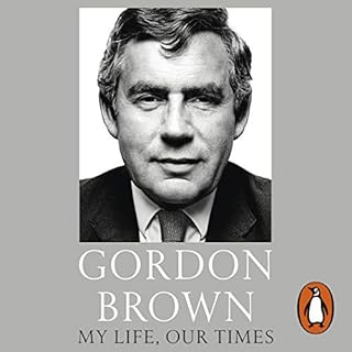 My Life, Our Times Audiolibro Por Gordon Brown arte de portada