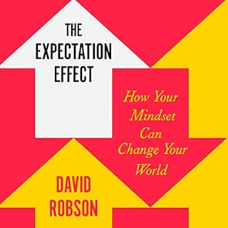 The Expectation Effect Audiolibro Por David Robson arte de portada