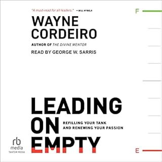 Leading on Empty Audiolibro Por Wayne Cordeiro, Bob Buford - foreword arte de portada