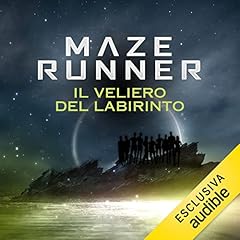 Maze Runner. Il veliero del labirinto copertina