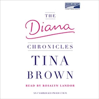 The Diana Chronicles Audiobook By Tina Brown cover art