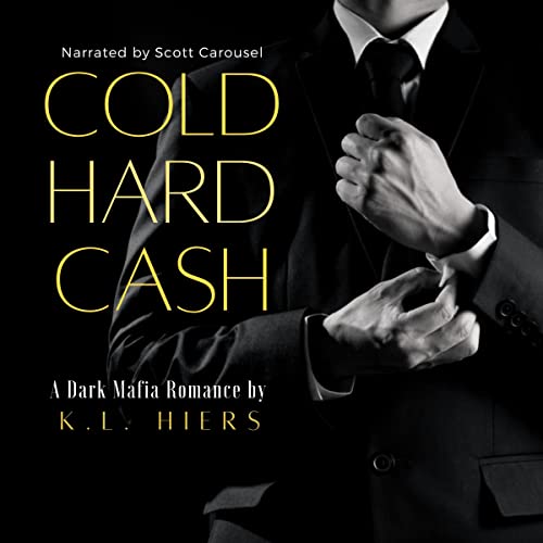 Cold Hard Cash Audiolibro Por K.L. Hiers arte de portada