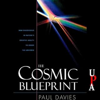 The Cosmic Blueprint Audiobook By Paul Davies cover art