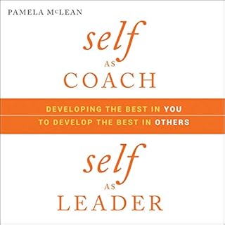 Self as Coach, Self as Leader Audiobook By Pamela McLean cover art