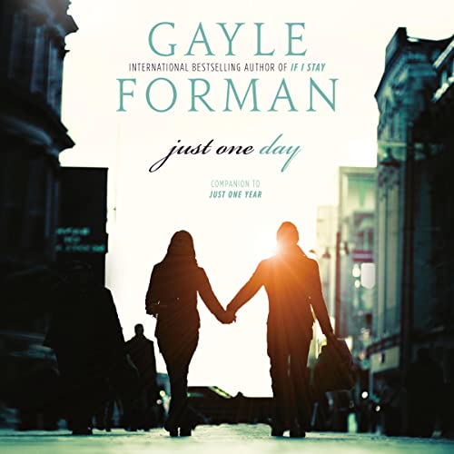 Just One Day Audiobook By Gayle Forman cover art