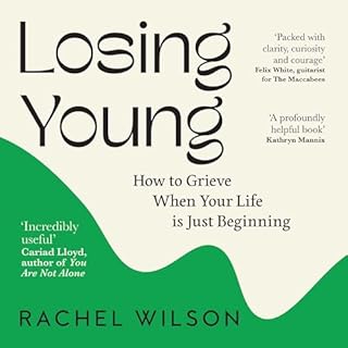 Losing Young Audiobook By Rachel Wilson cover art