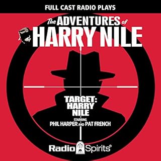 The Adventures of Harry Nile Audiobook By Jim French, Original Radio Broadcast cover art