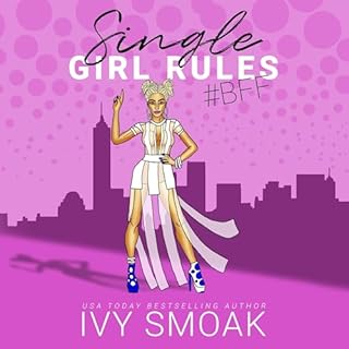 Single Girl Rules #BFF Audiolibro Por Ivy Smoak arte de portada