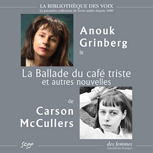 La Ballade du café triste Audiolibro Por Carson McCullers, Jacques Tournier - traducteur arte de portada