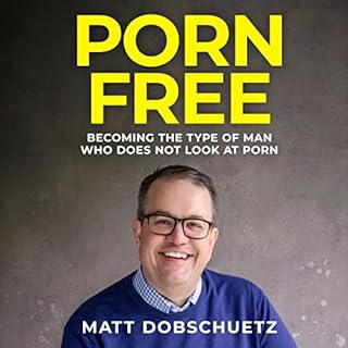 Porn Free Audiobook By Matt Dobschuetz cover art