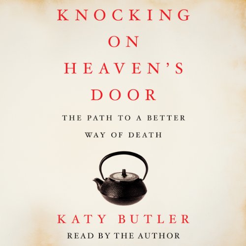 Knocking on Heaven's Door Audiolibro Por Katy Butler arte de portada