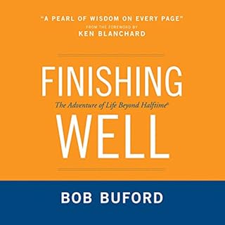 Finishing Well Audiolibro Por Bob P. Buford, Ruth Bloomquist - introduction arte de portada