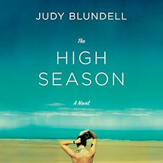 The High Season Audiobook By Judy Blundell cover art