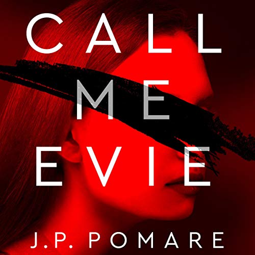 Call Me Evie Audiolibro Por J.P. Pomare arte de portada