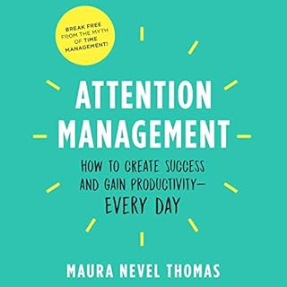 Attention Management Audiobook By Maura Nevel Thomas cover art