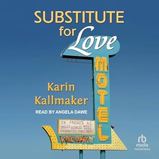 Substitute for Love Audiobook By Karin Kallmaker cover art