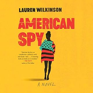 American Spy Audiobook By Lauren Wilkinson cover art