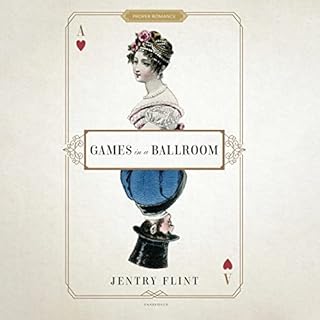 Games in a Ballroom Audiobook By Jentry Flint cover art