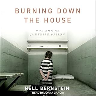 Burning Down the House Audiolibro Por Nell Bernstein arte de portada