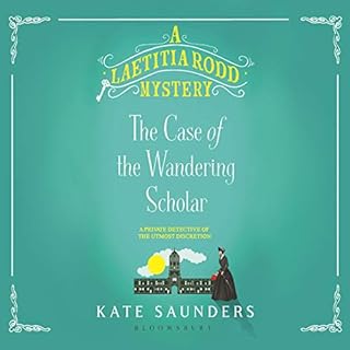 Laetitia Rodd and the Case of the Wandering Scholar Audiolibro Por Kate Saunders arte de portada