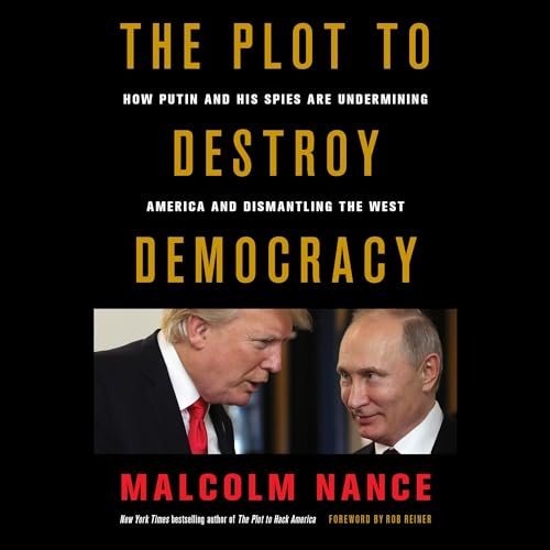 The Plot to Destroy Democracy Titelbild