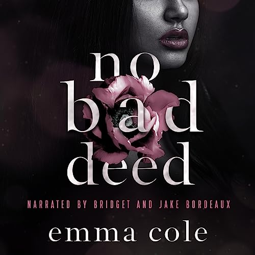 No Bad Deed Audiobook By Emma Cole cover art