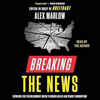 Breaking the News Audiolibro Por Alex Marlow arte de portada