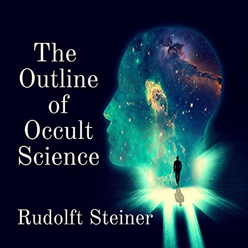 The Outline of Occult Science Audiolibro Por Rudolf Steiner arte de portada