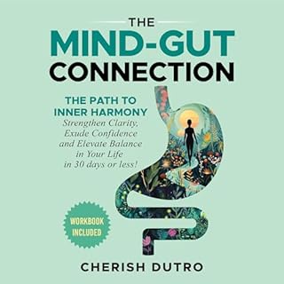 The Mind-Gut Connection Audiobook By Cherish Dutro cover art