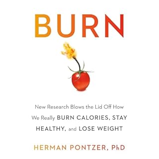 Burn Audiolibro Por Herman Pontzer PhD arte de portada