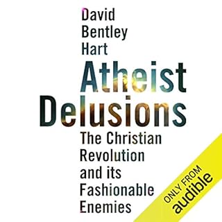 Atheist Delusions Audiolibro Por David Bentley Hart arte de portada