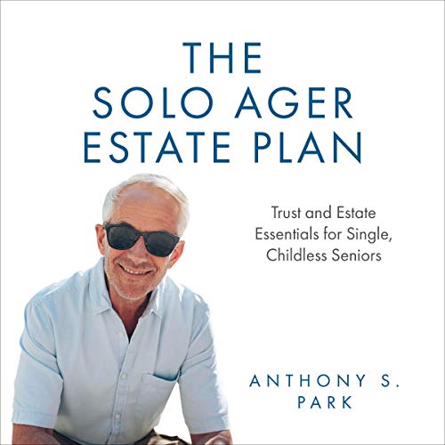 The Solo Ager Estate Plan Audiolibro Por Anthony S. Park arte de portada