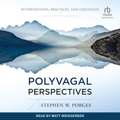 Polyvagal Perspectives Audiolibro Por Stephen W. Porges arte de portada